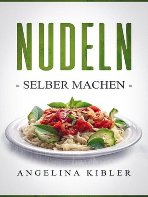 cover image of Nudeln Selber machen